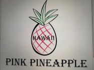 PINK PINEAPPLE HAWAII