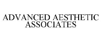 ADVANCED AESTHETIC ASSOCIATES