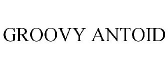 GROOVY ANTOID