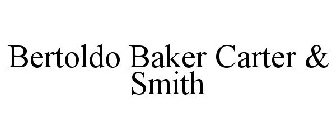 BERTOLDO BAKER CARTER & SMITH