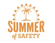 SUMMER OF SAFETY