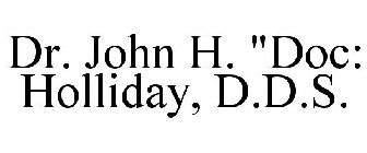 DR. JOHN H. 