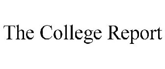 THE COLLEGE REPORT