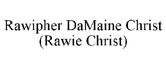 RAWIPHER DAMAINE CHRIST (RAWIE CHRIST)