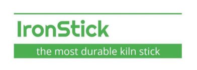 IRONSTICK THE MOST DURABLE KILN STICK