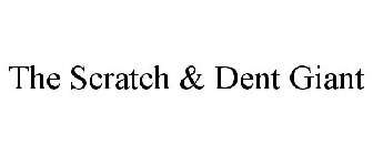 THE SCRATCH & DENT GIANT