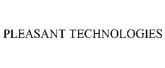 PLEASANT TECHNOLOGIES