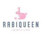 RABIQUEEN LOVELY LIFE