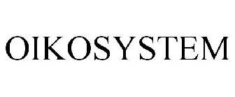 OIKOSYSTEM