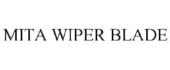 MITA WIPER BLADE