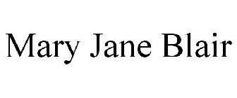 MARY JANE BLAIR