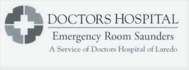 DOCTORS HOSPITAL EMERGENCY ROOM SAUNDERS A SERVICE OF DOCTORS HOSPITAL OF LAREDO