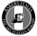 BAKERY ITALIA THE ART ITALIAN BAKERY