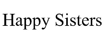 HAPPY SISTERS