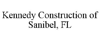 KENNEDY CONSTRUCTION OF SANIBEL, FL
