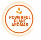 POWERFUL PLANT AROMAS