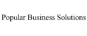 POPULAR BUSINESS SOLUTIONS
