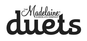 THE MADELAINE CHOCOLATE COMPANY DUETS