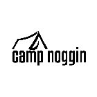 CAMP NOGGIN