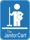 THE JANITOR CART