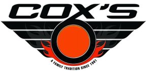 COX'S A FAMILY TRADITION SINCE 1961
