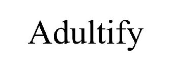 ADULTIFY