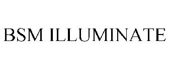 BSM ILLUMINATE