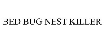 BED BUG NEST KILLER