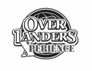 OVER LANDERS XPERIENCE