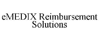 EMEDIX REIMBURSEMENT SOLUTIONS