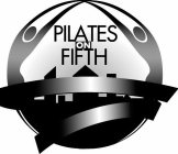 PILATES ON FIFTH