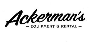 ACKERMAN'S EQUIPMENT & RENTAL