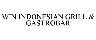 WIN INDONESIAN GRILL & GASTROBAR