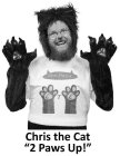 CHRIS THE CAT CTC 2 PAWS UP