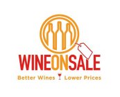 WINEONSALE BETTER WINES LOWER PRICES