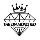 THE DIAMOND KID COLLECTION