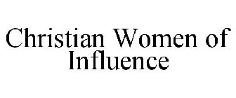 CHRISTIAN WOMEN OF INFLUENCE