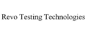 REVO TESTING TECHNOLOGIES