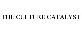 THE CULTURE CATALYST