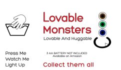 LOVABLE MONSTERS LOVABLE AND HUGGABLE WATCH ME LIGHT UP
