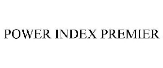 POWER INDEX PREMIER