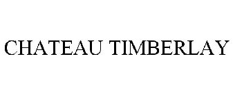 CHATEAU TIMBERLAY