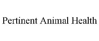 PERTINENT ANIMAL HEALTH