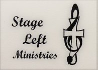 STAGE LEFT MINISTRIES