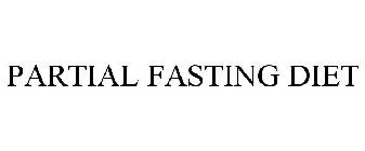 PARTIAL FASTING DIET