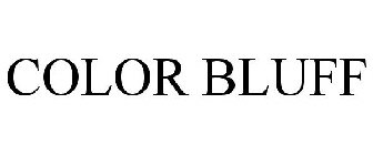 COLOR BLUFF