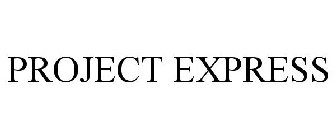 PROJECT EXPRESS