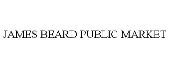 JAMES BEARD PUBLIC MARKET