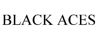 BLACK ACES