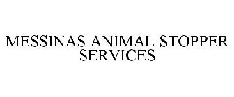 MESSINAS ANIMAL STOPPER SERVICES